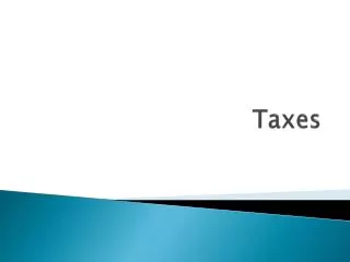 Taxes