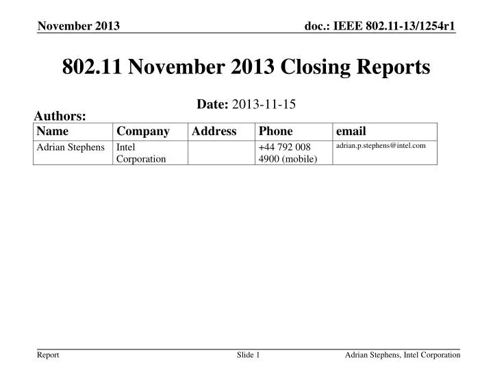 802 11 november 2013 closing reports