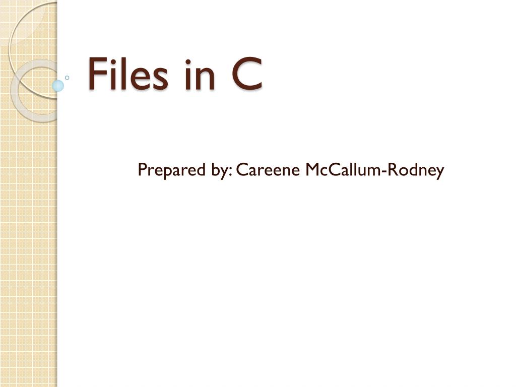 PPT - Files in C PowerPoint Presentation, free download - ID:2926697