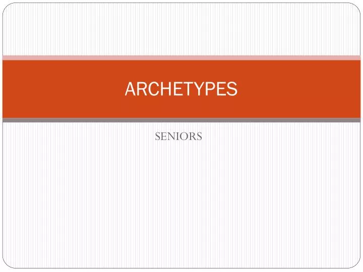 archetypes