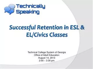 Successful Retention in ESL &amp; EL/Civics Classes
