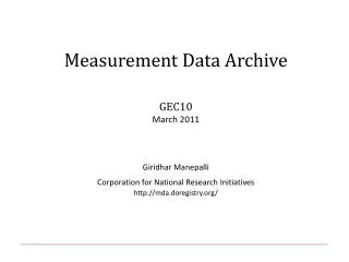 Measurement Data Archive GEC10 March 2011