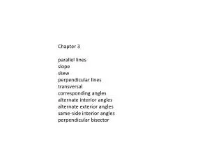 Chapter 3 parallel lines slope skew perpendicular lines transversal corresponding angles