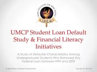 UMCP Student Loan Default Study &amp; Financial Literacy Initiatives