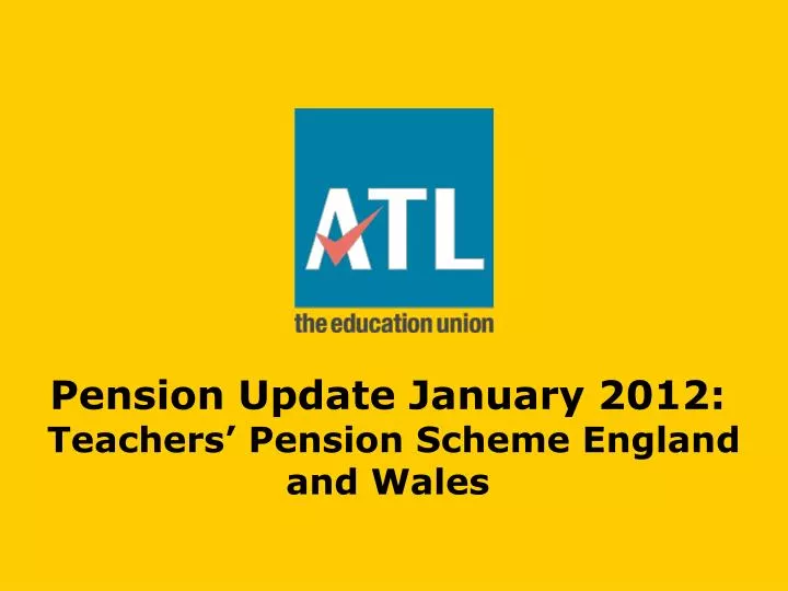pension update january 2012 teachers pension scheme england and wales