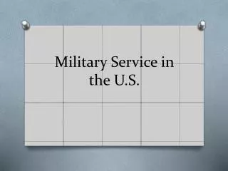 Military Service in the U.S.
