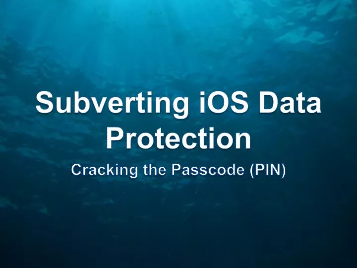 subverting ios data protection
