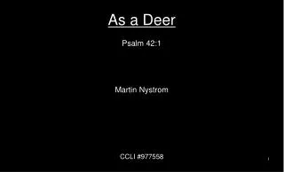 As a Deer