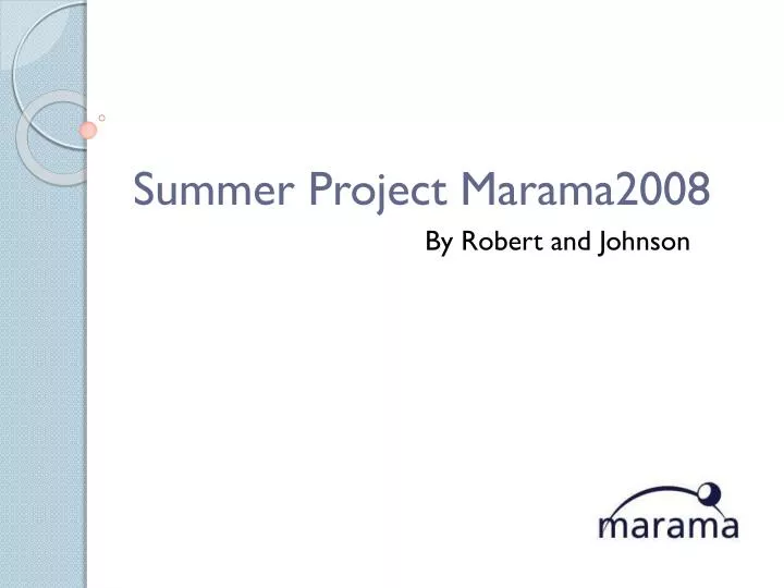 summer project marama2008 by robert and johnson