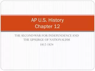 AP U.S. History Chapter 12