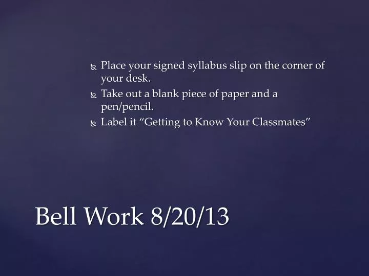 bell work 8 20 13