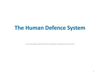 The Human Defence System