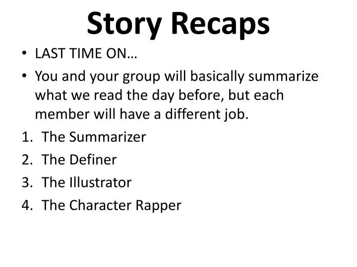 story recaps