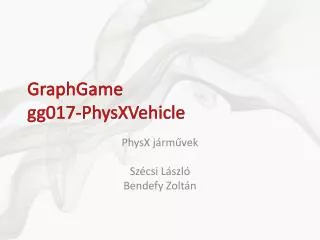 GraphGame gg017-PhysXVehicle