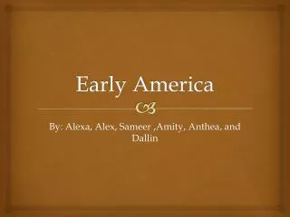 Early America