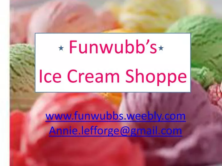 funwubb s ice cream shoppe