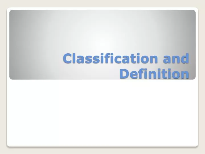 classification and definition
