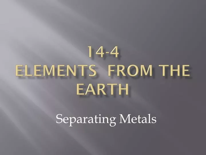 14 4 elements from the earth