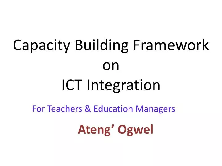 capacity building framework on ict integration