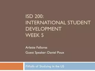 ISD 200: International Student Development Week 5