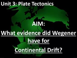 Unit 3: Plate Tectonics