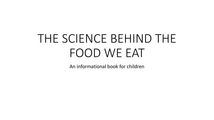 the science behind the food we eat