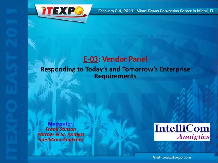 e 03 vendor panel responding to today s and tomorrow s enterprise requirements
