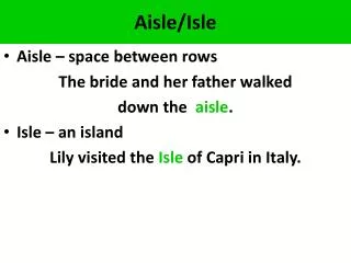 Aisle/Isle