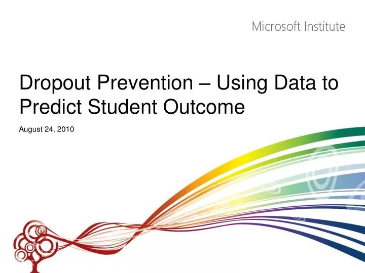 dropout prevention using data to predict student outcome