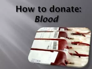 How to donate: Blood