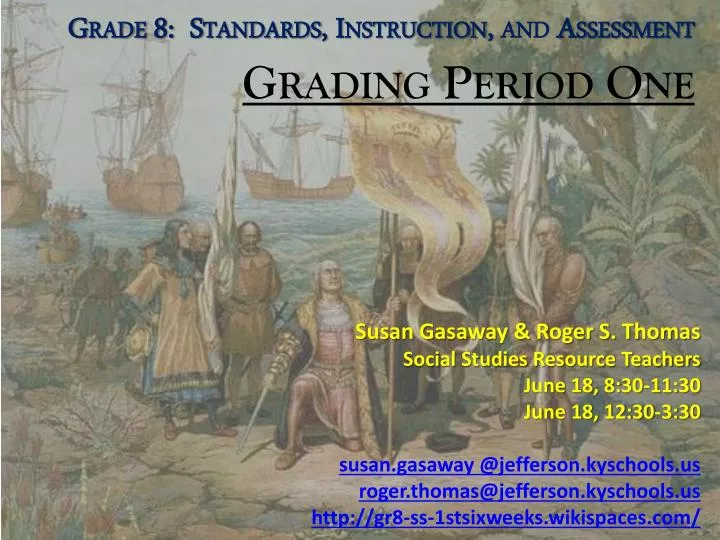 grade 8 standards instruction and assessment grading period one