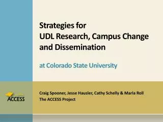 Strategies for UDL Research, Campus Change and Dissemination at Colorado State University