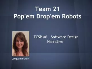 Team 21 Pop'em Drop'em Robots