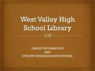 West Valley High School Library