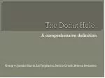 The Donut Hole: - slide 1