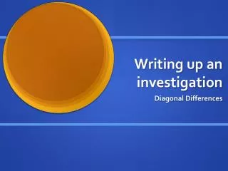 Writing up an investigation