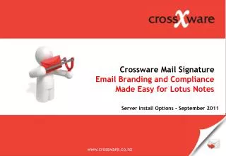 Crossware Mail Signature Email Branding and Compliance Made Easy for Lotus Notes
