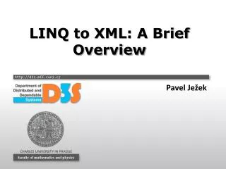 LINQ to XML : A Brief Overview