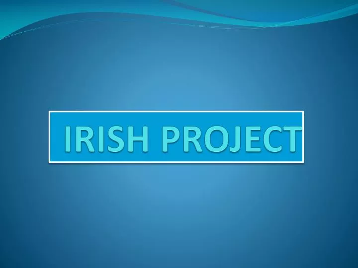 irish project