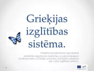grie ijas izgl t bas sist ma