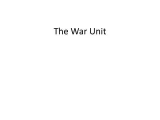 The War Unit