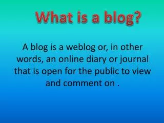 What is a blog?