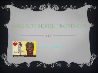 Jack Roosevelt Robinson