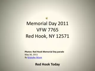 Memorial Day 2011 VFW 7765 Red Hook, NY 12571