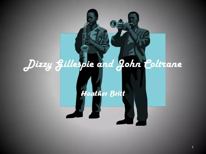 dizzy gillespie and john coltrane