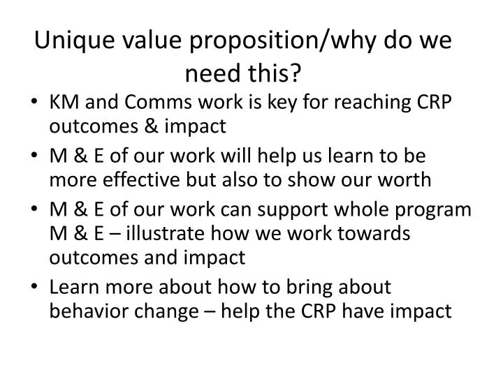 unique value proposition why do we need this
