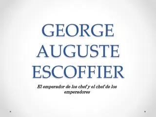 george auguste escoffier