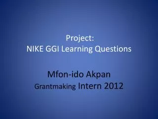 Project: NIKE GGI Learning Questions