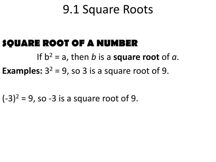 9 1 square roots