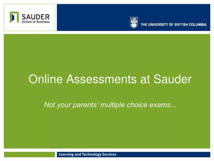 online assessments at sauder not your parents multiple choice exams